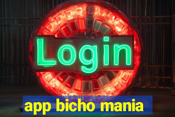 app bicho mania